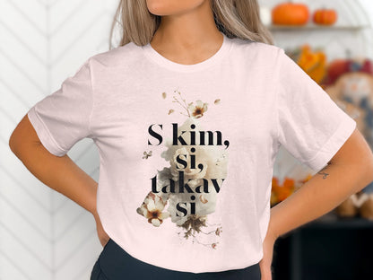 Unique S kim si takav si Floral Print T-shirt product