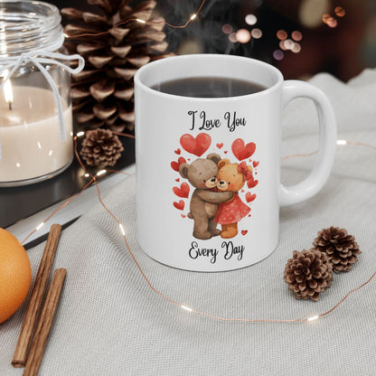 I Love You Every Day Cute Teddy Bear Coffee Mug