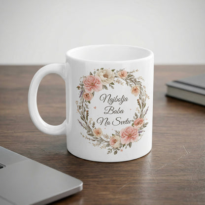 Najbolja Baba Na Svetu Floral Mug Gift Cup