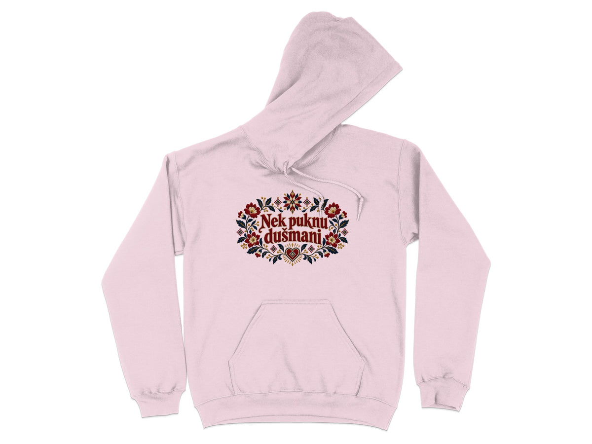 Light pink hoodie featuring red text that says Nek puknu dušmani surrounded by folkloric floral embroidery.