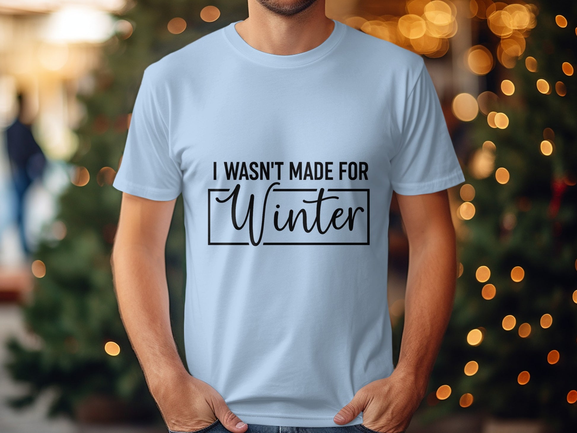 I Wasn't Made For Winter Graphic T-shirt