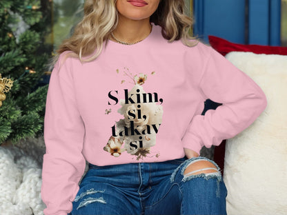 S kim si takav si statement sweatshirt product