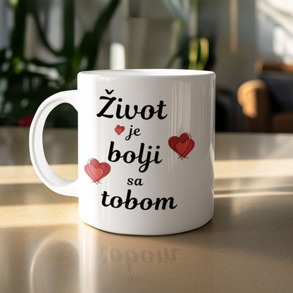 Život je bolji sa tobom text and hearts mug