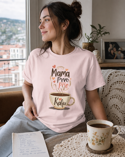Mama Prvo Pije Kafu t-shirt - Balkan coffee mom gift