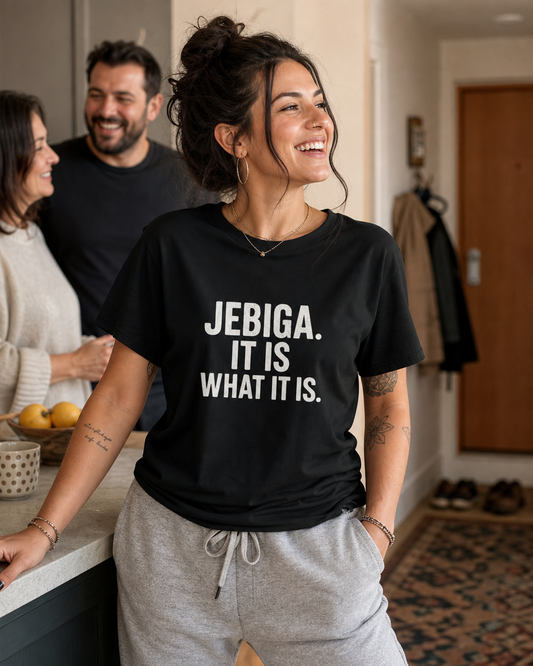 Jebiga It Is What It Is funny Balkan t-shirt