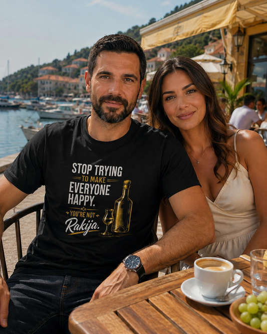 You're Not Rakija Wisdom T-Shirt