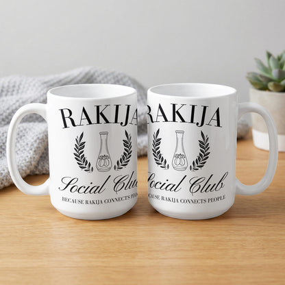 Rakija Social Club Mug Because Rakija Connects People