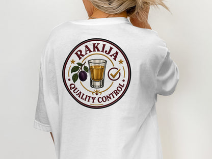 T-shirt back with "Rakija Quality Control" circular logo featuring plum brandy glass.