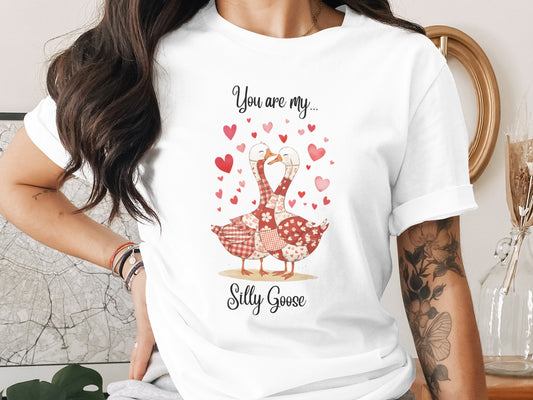 You are My Silly Goose Valentine's Day T-Shirt