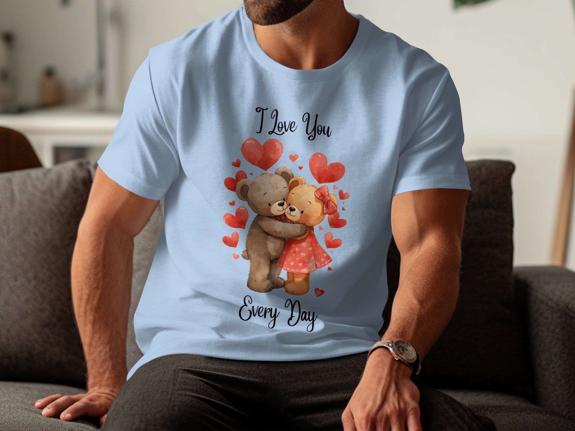 Cute Teddy Bears I Love You Every Day T-Shirt