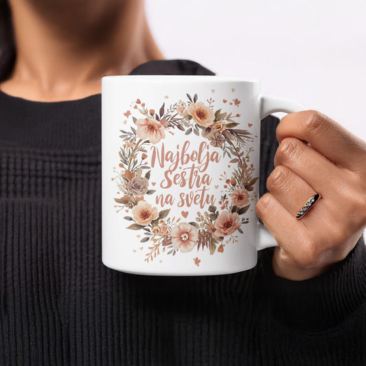 Najbolja Sestra Na Svetu Floral Mug Perfect Gift Mug