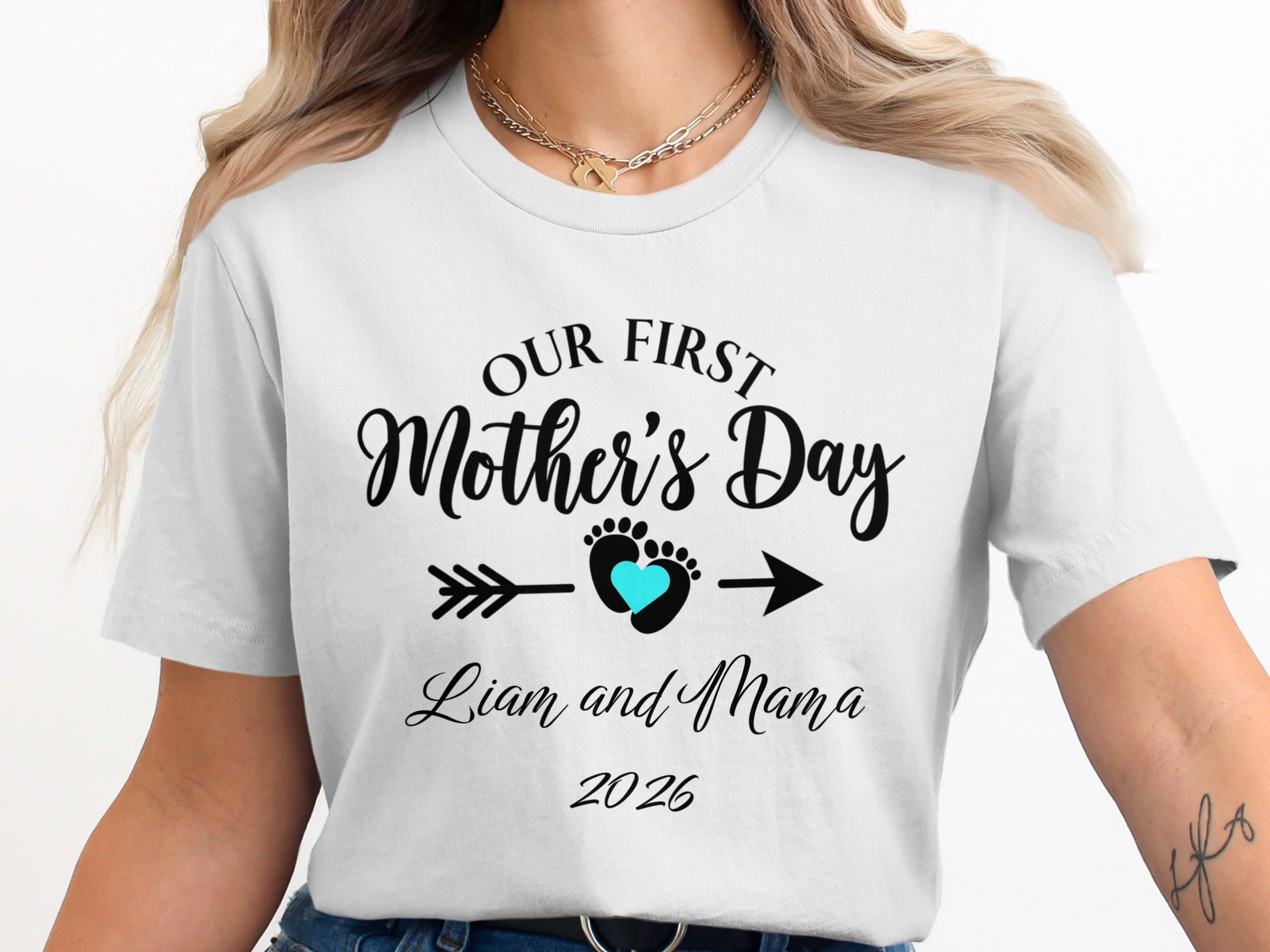 White t-shirt with "Our First Mother's Day Liam and Mama 2026" text.