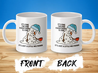 It's Fine I'm Fine Everything Is Fine Meltdown Mug