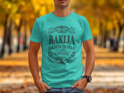 Rakija Because Therapy Is Expensive T-Shirt product