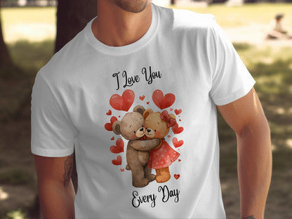 Cute I Love You Everyday Teddy Bears T-shirt