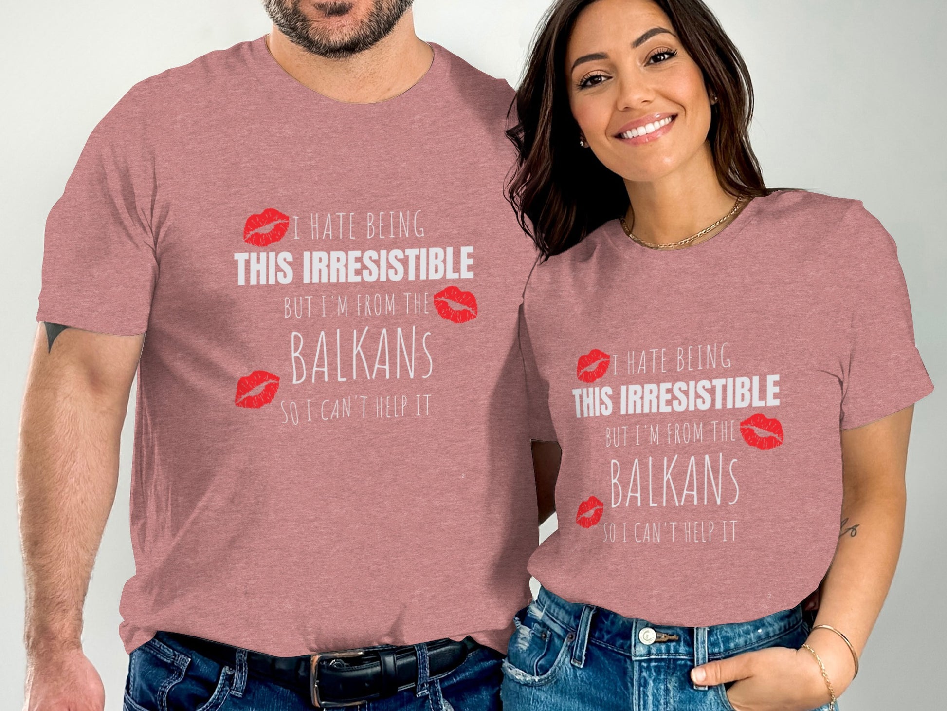 I Hate Being This Irresistible Balkans Shirt product type