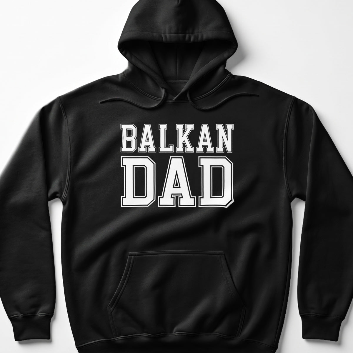 Black hoodie with white text reading "BALKAN DAD".