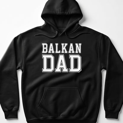 Black hoodie with white text reading "BALKAN DAD".