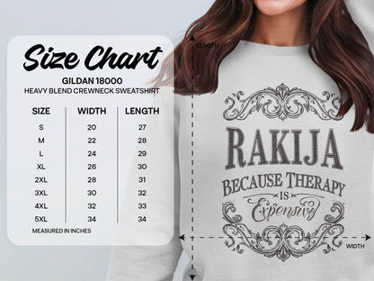 Rakija Because Therapy is Expensive Sweatshirt product
