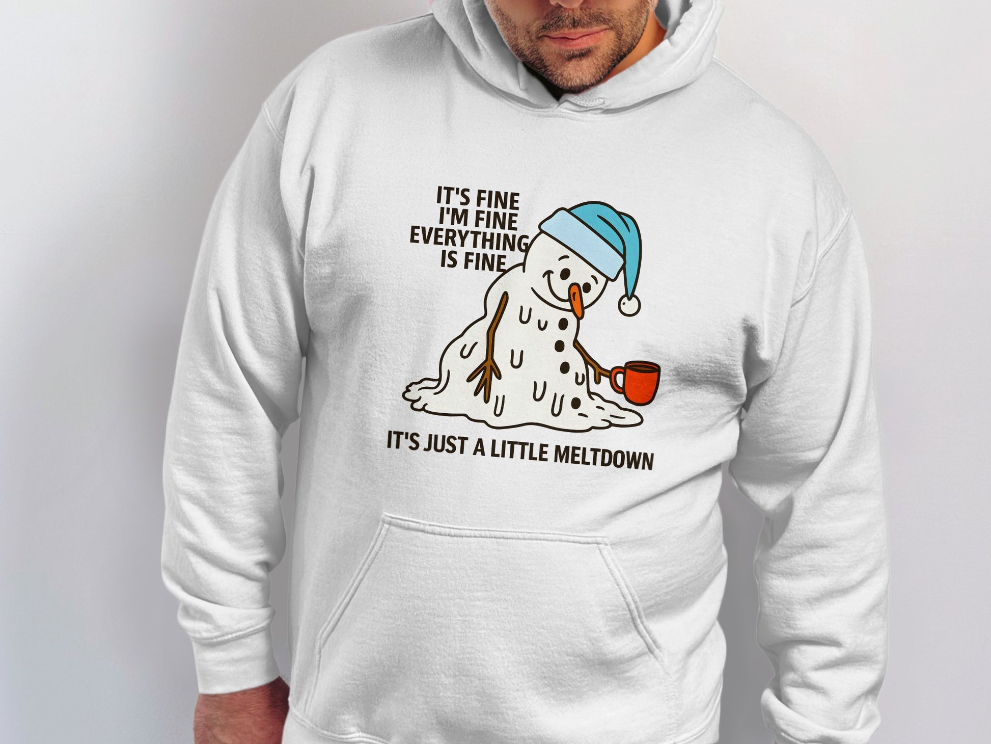 It's Fine I'm Fine Snowman Meltdown Hoodie