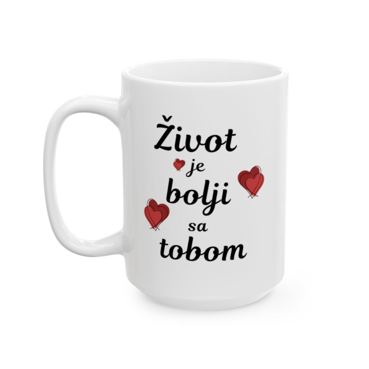 Život je bolji sa tobom sentiment mug