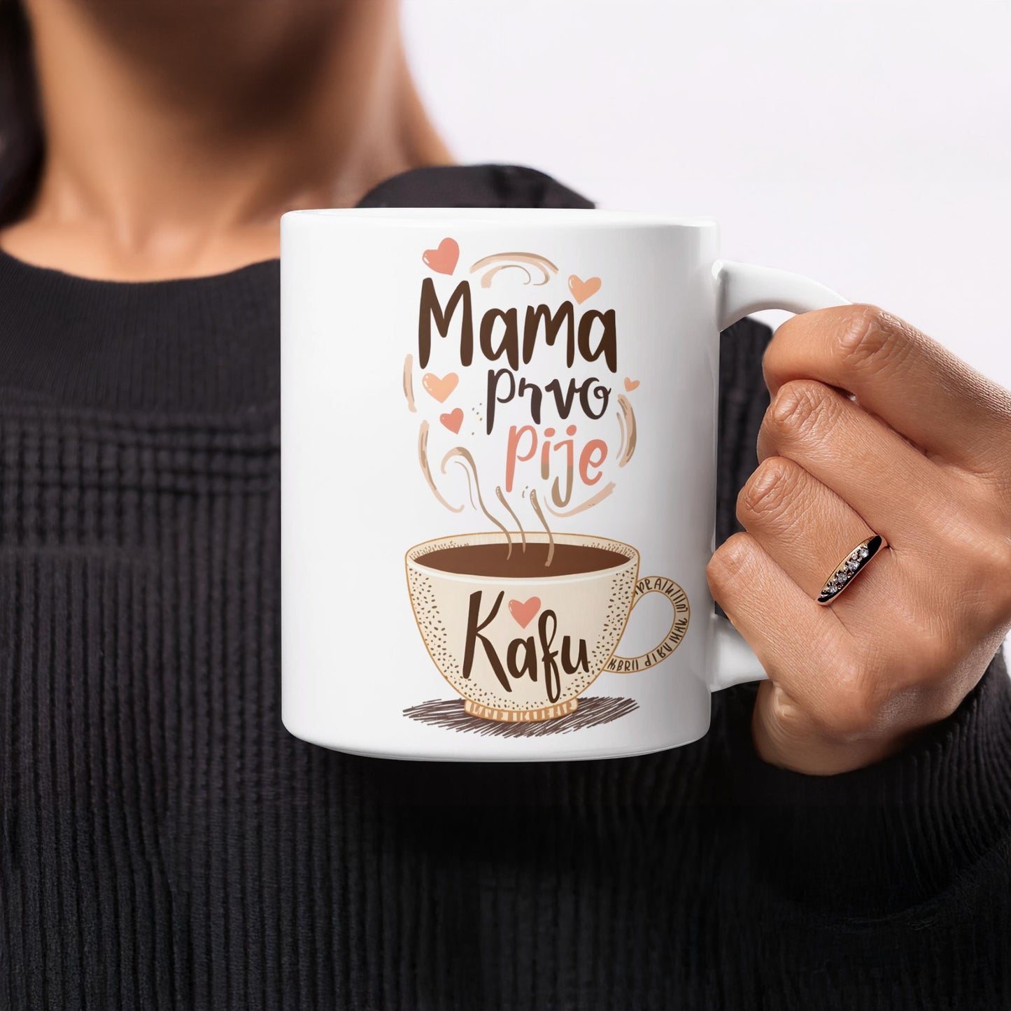 Mama Prvo Pije Kafu Artistic Design Mug