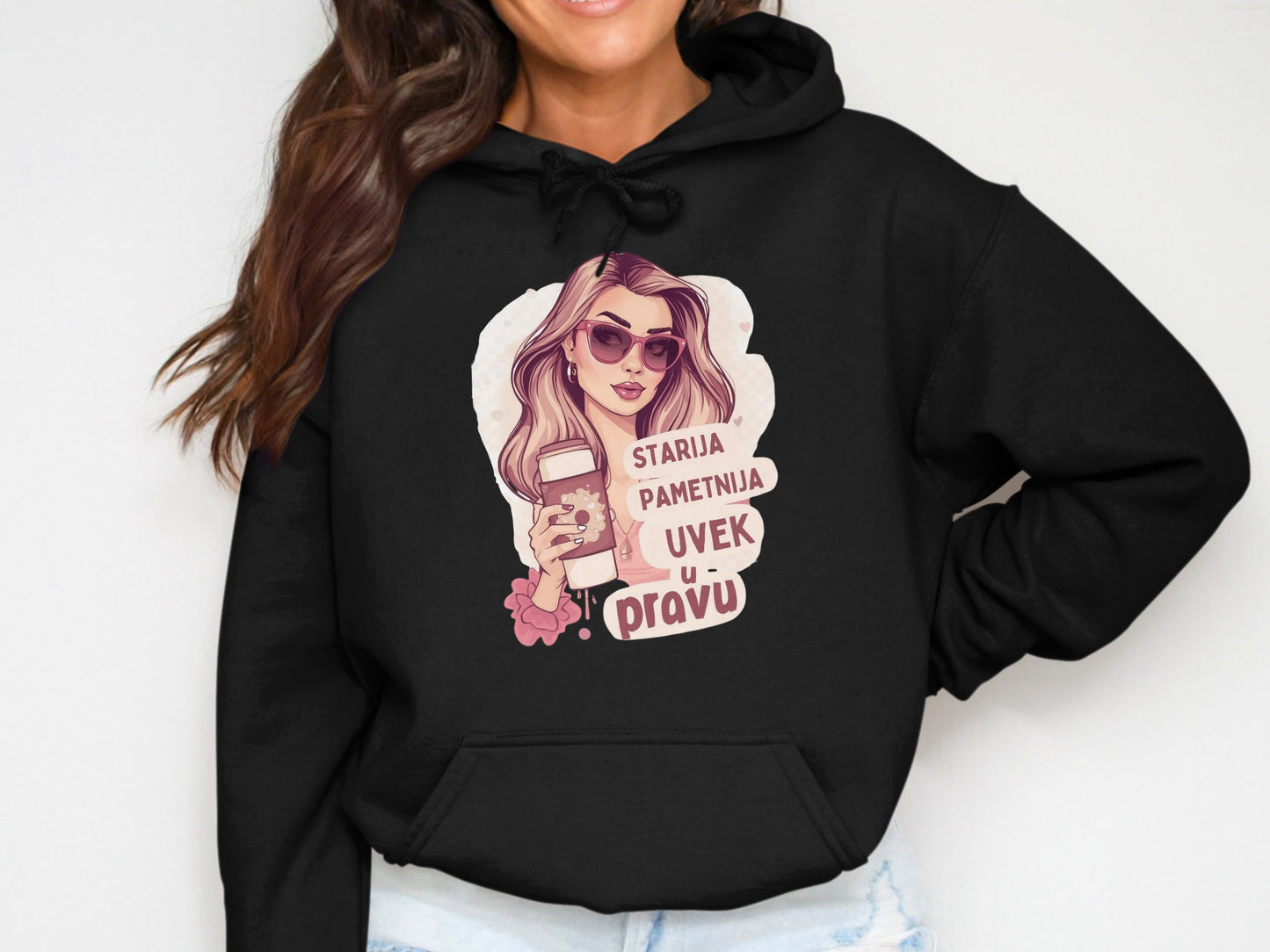 Starija Pametnija Uvek u Pravu Stylish Hoodie