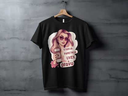 Starija Pamentija Uvek U Pravu Graphic T-Shirt