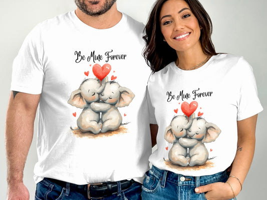 Be Mine Forever Elephant Couple Cute T-shirt