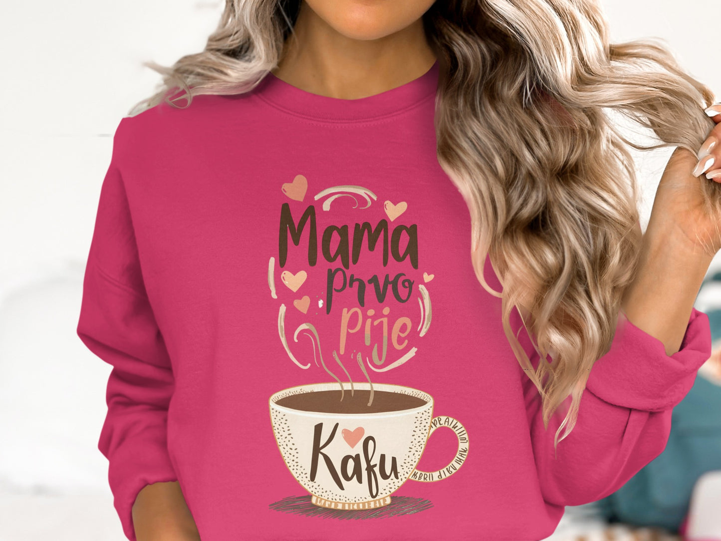 Mama Prvo Pije Kafu Graphic Sweatshirt