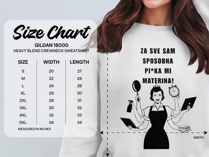 Za sve sam sposobna Pi*ka mi materina sweatshirt