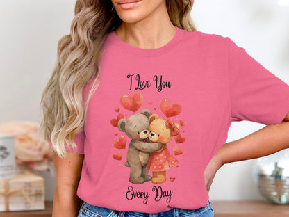 I Love You Every Day Teddy Bears Valentine's Day Shirt