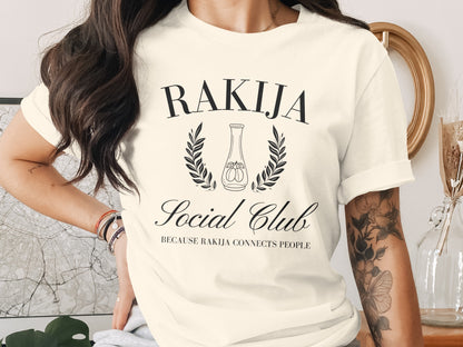 Rakija Social Club Because Rakija Connects People Shirt