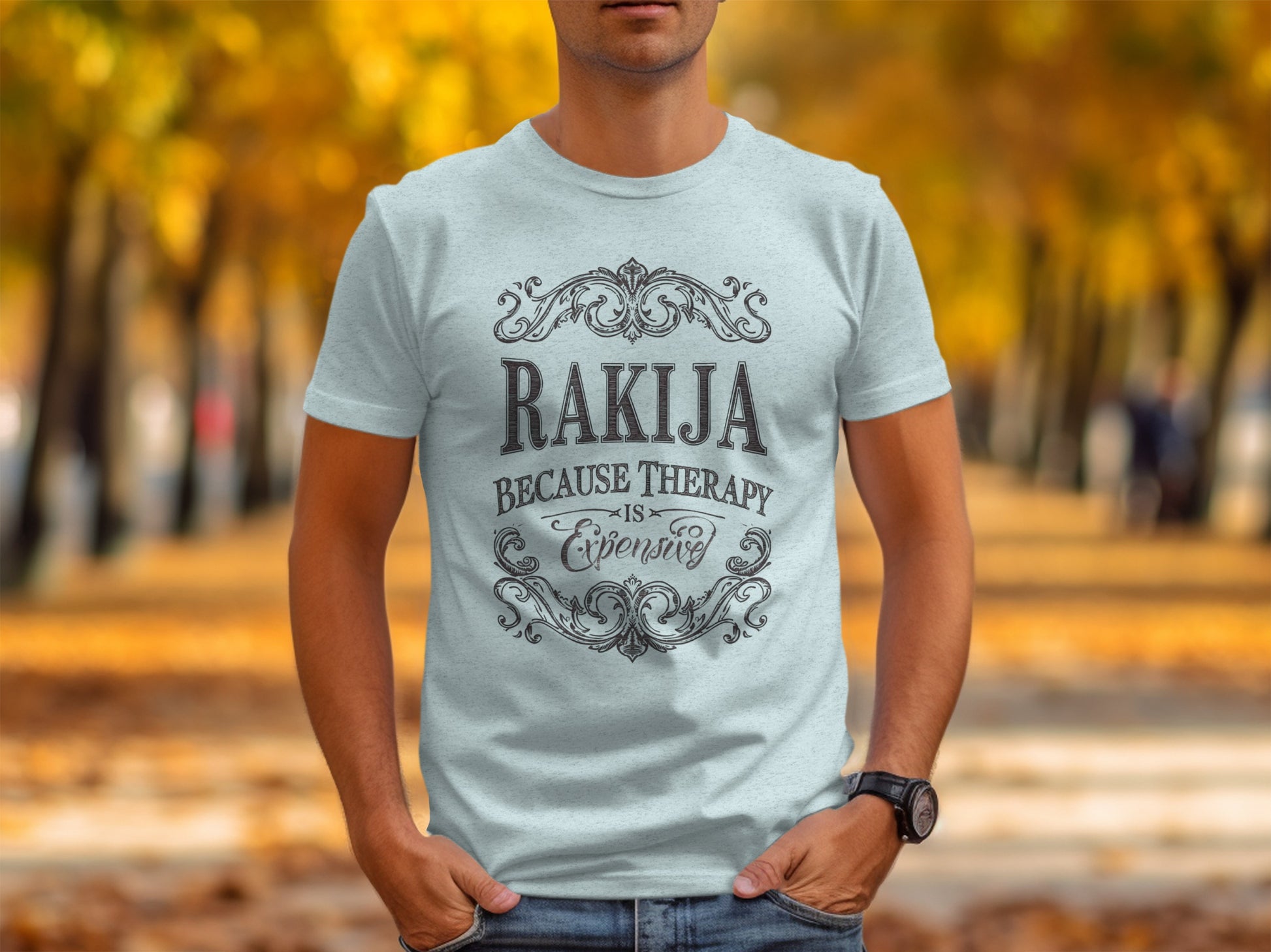 Rakija Because Therapy Is Expensive T-shirt product