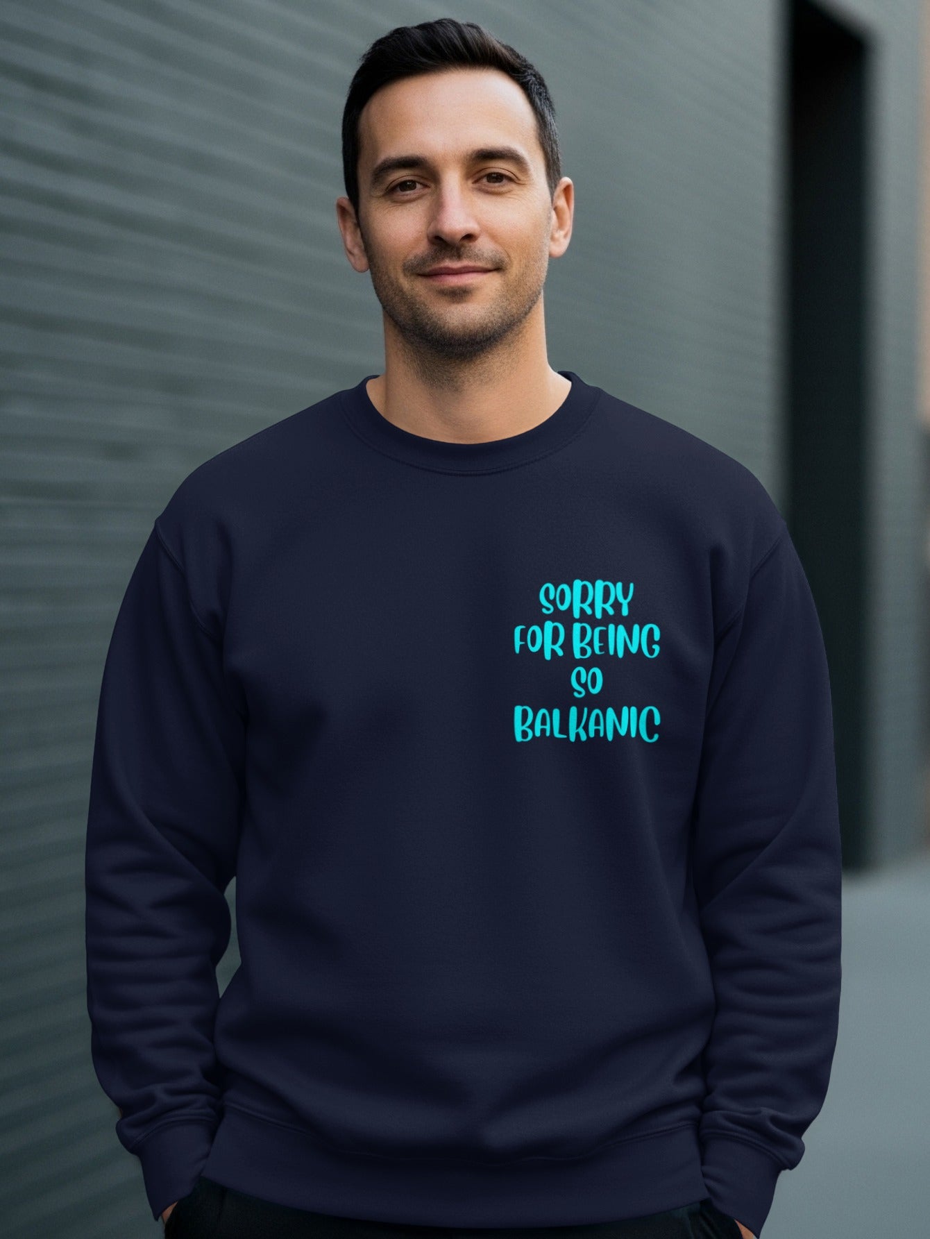 Sorry For Being So Balkanic sweater