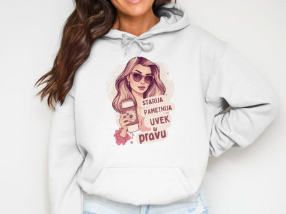 Starija Pametnija Uvek U Pravu Sweatshirt