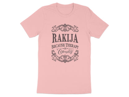 Rakija Because Therapy is Expensive T-shirt product