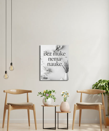 Bez muke nema nauke wall art decor product