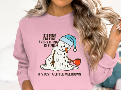 It's Fine I'm Fine Snowman Humor Sweatshirt