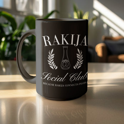 Rakija Social Club Coffee Mug Because Rakija Connects People