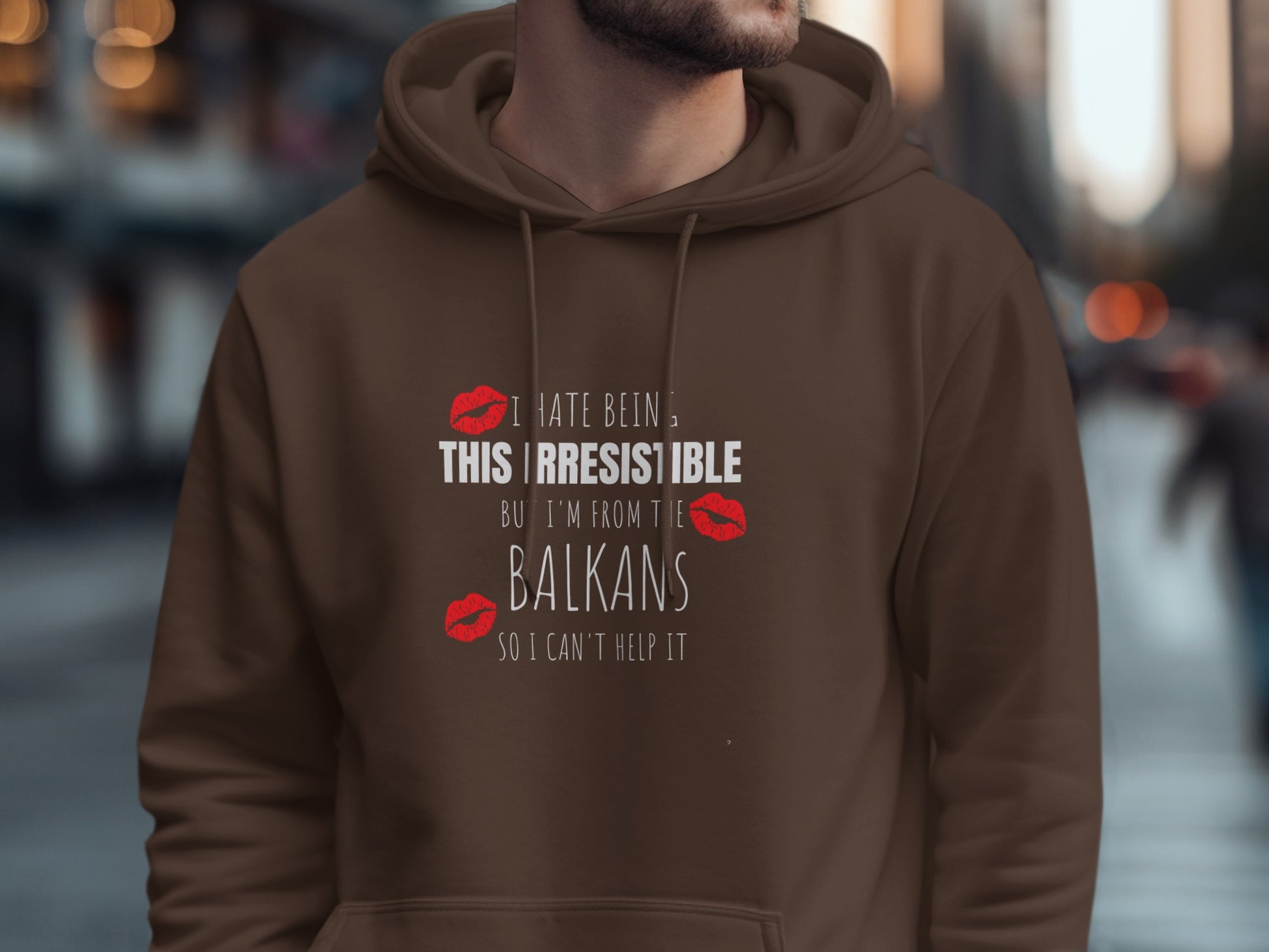 I Hate Being This Irresistible Balkan Hoodie Product