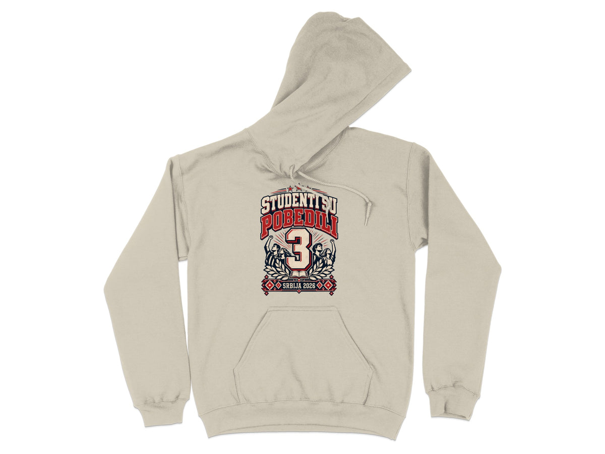 Beige hoodie with a front pocket and a graphic featuring the text STUDENTS SU POBEDILI 3 and SRBIJA 2026.