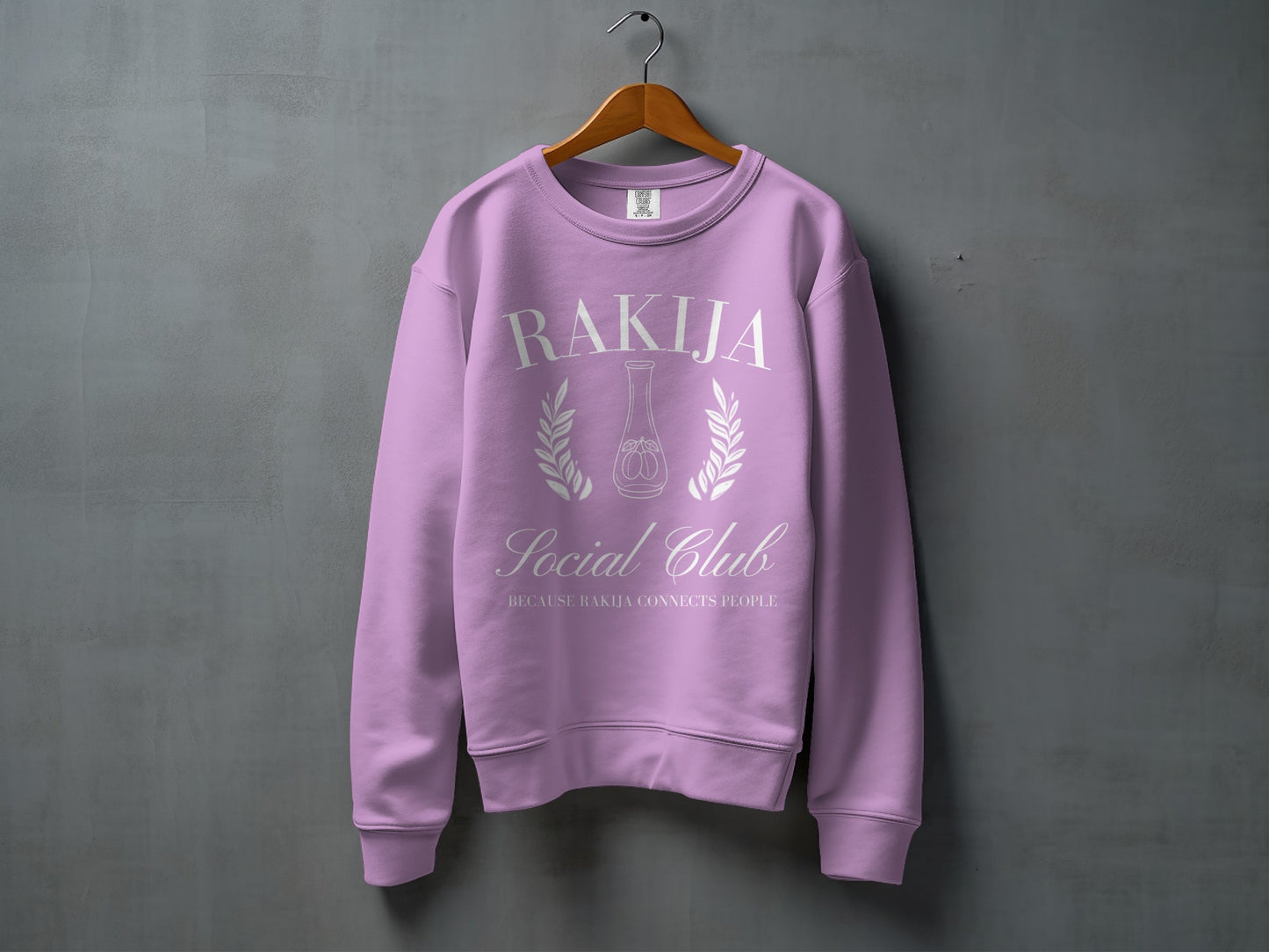 Rakija Social Club Because Rakija Connects People sweatshirt