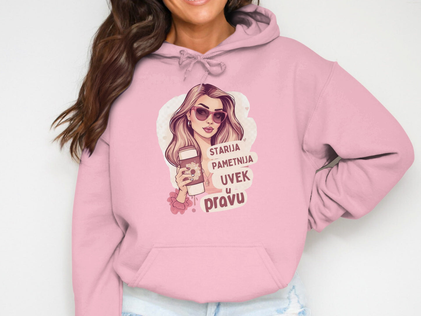 Starija Pametnija Uvek U Pravu Hoodie