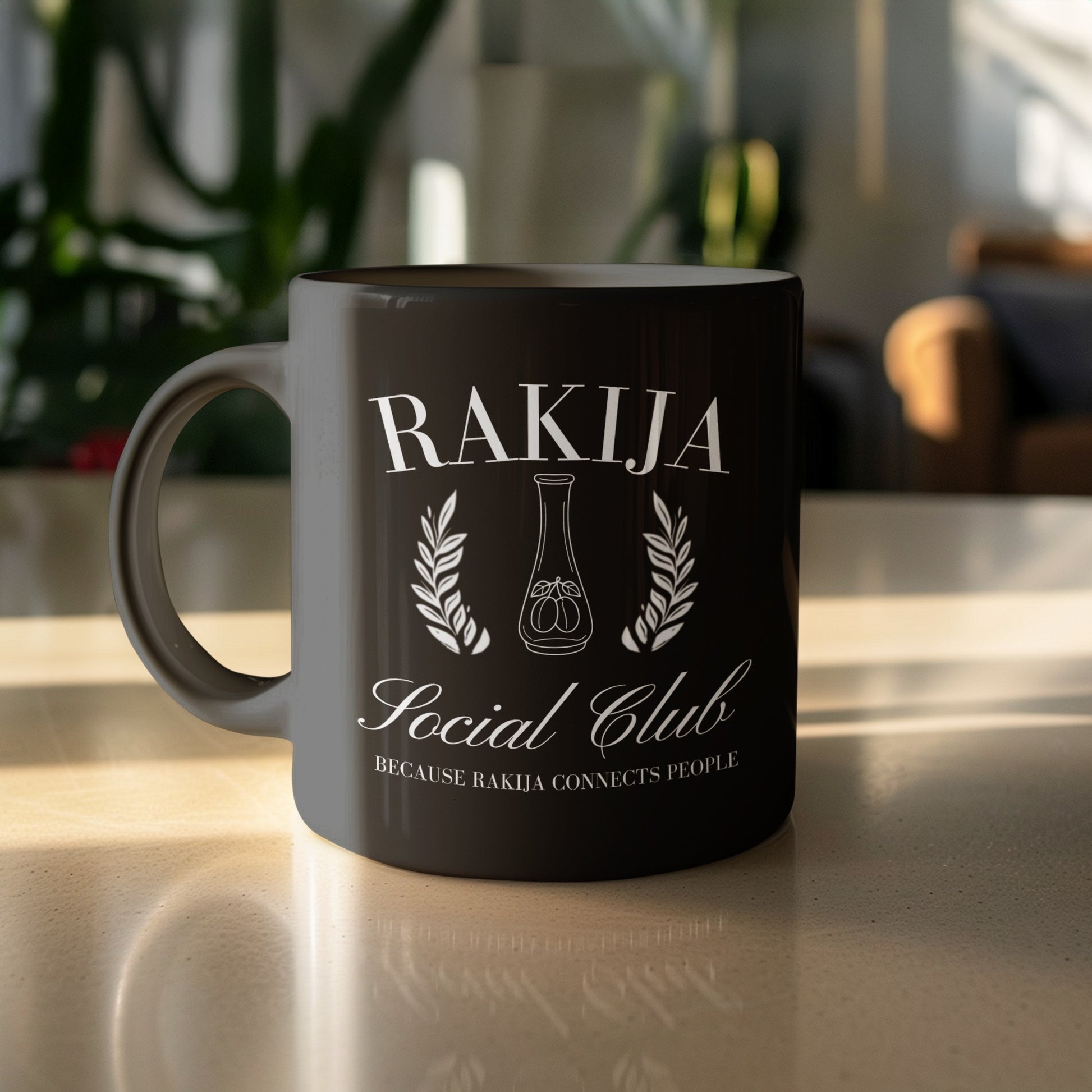 Rakija Social Club Coffee Mug Because Rakija Connects People
