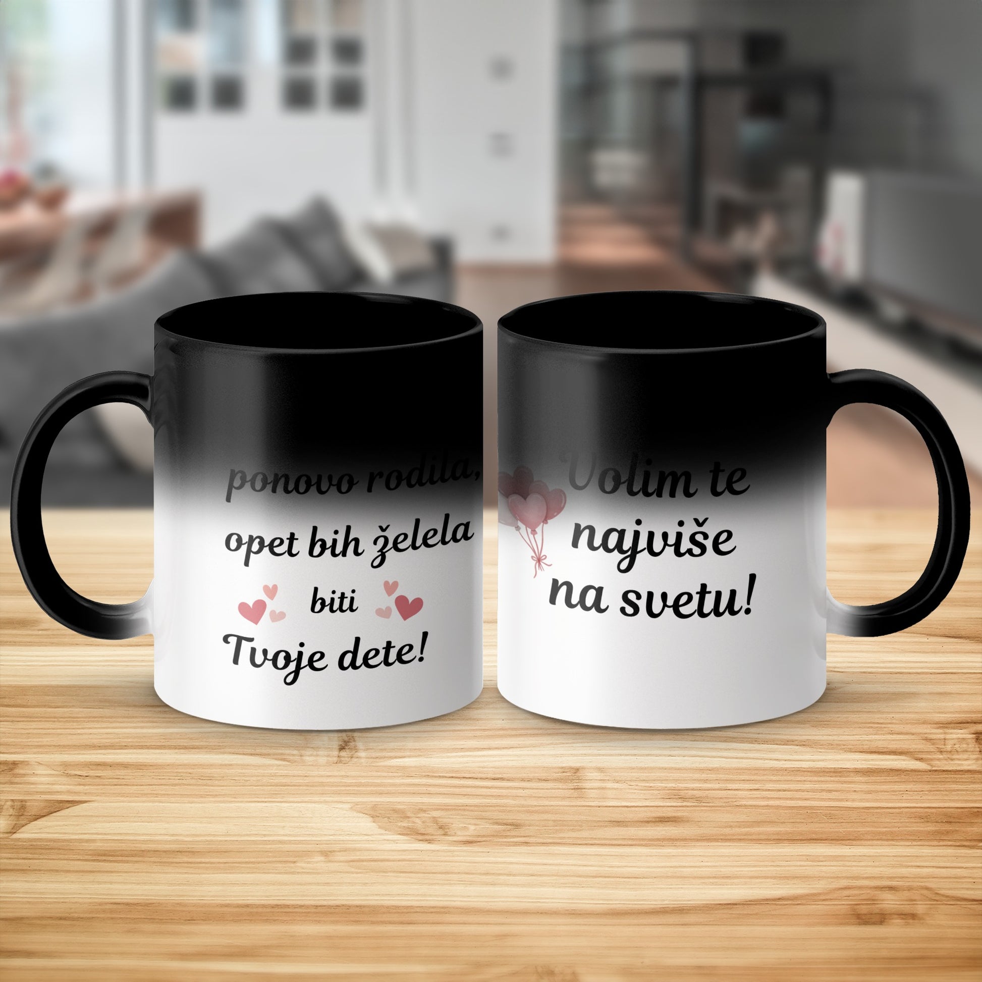 'Volim Te Najviše Na Svetu Ponovo Rodila Opet Bih Želela Mug'