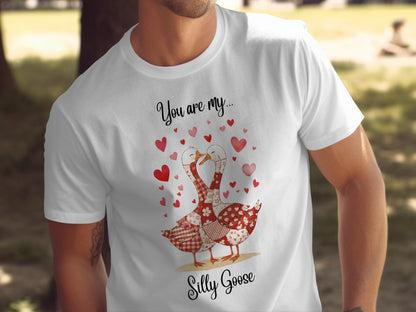You Are My Silly Goose Romantic Couple T-shirt
