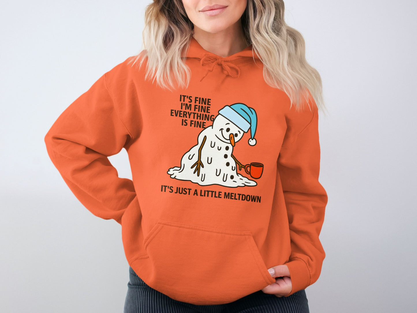 It's Fine Everything Is Fine It's A Little Meltdown Hoodie