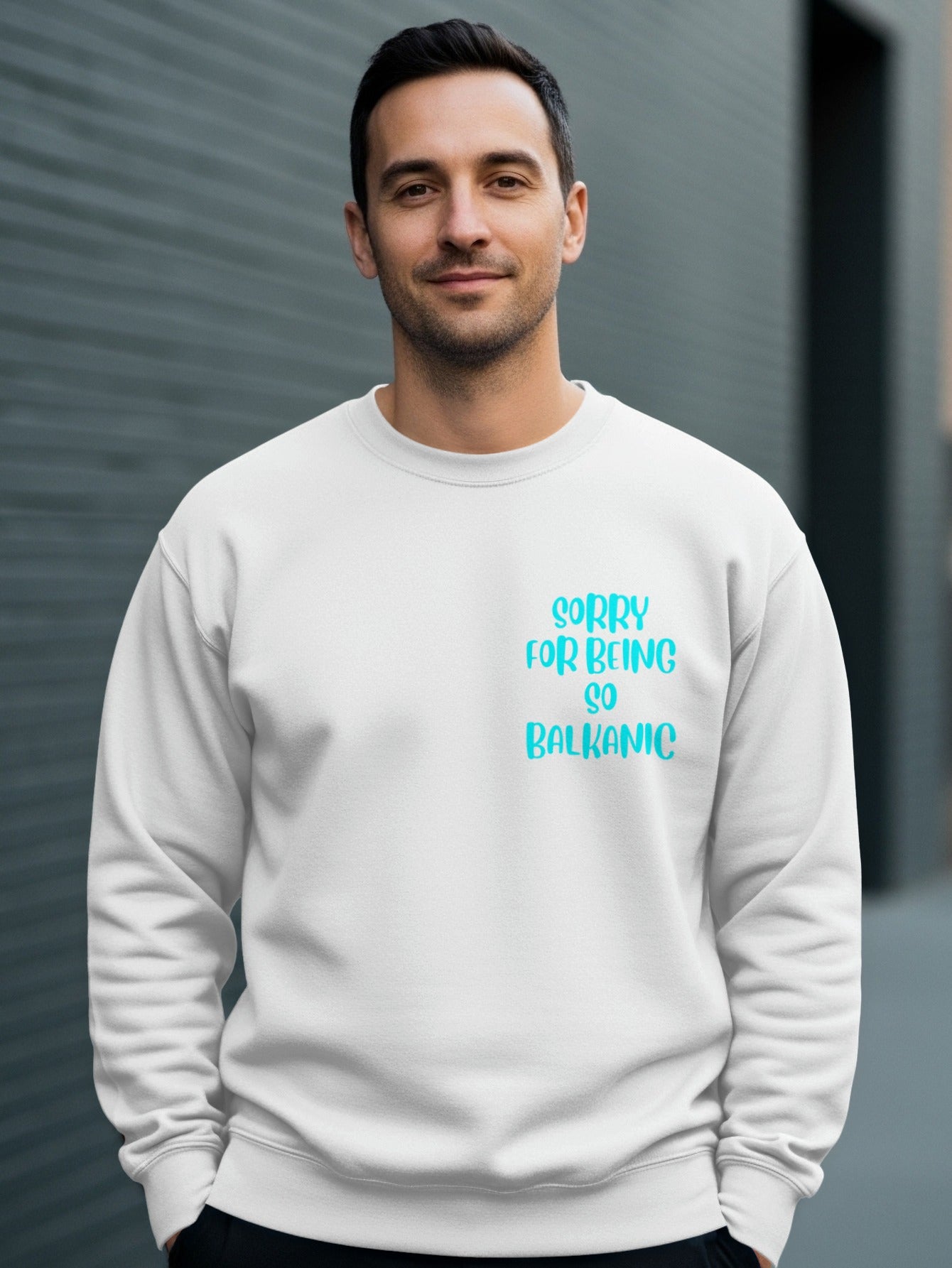 Sorry For Being So Balkanic White Sweatshirt