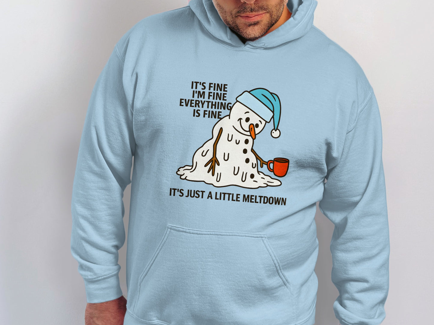 It's Just A Little Meltdown Snowman Hoodie